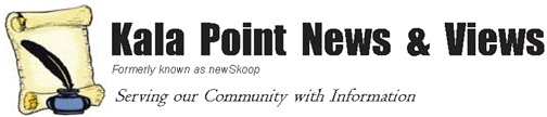 Kala Point Independent Newsletter